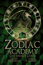  - Zodiac Academy: Live And Let Lionel