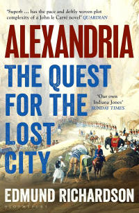 Edmund Richardson - Alexandria: The Quest for the Lost