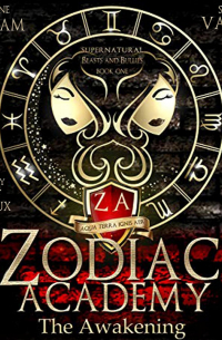  - Zodiac Academy: The Awakening