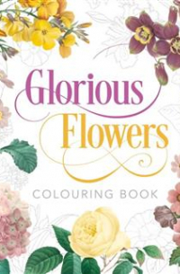 Glorious flowers colouring book