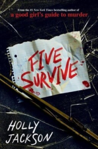 Холли Джексон - Five survive