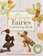  - The Enchanting Fairies Colouring Book