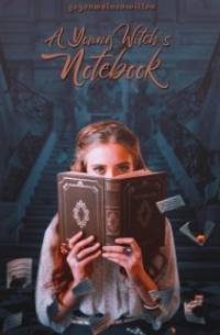 Инна Владимирова - A Young Witch's Notebook