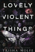 Lovely Violent Things