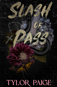 Tylor Paige - Slash or Pass