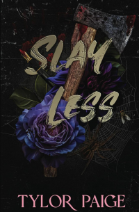 Tylor Paige - Slay Less