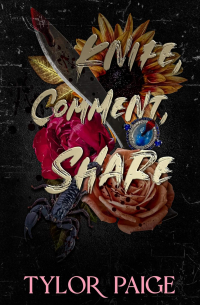 Tylor Paige - Knife, Comment, Share