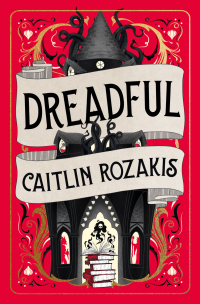 Caitlin Rozakis - Dreadful