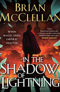 Brian McClellan - In the Shadow of Lightning