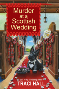 Traci Hall - Murder in a Scottish Wedding