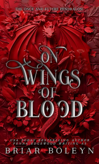 Briar Boleyn - On Wings of Blood