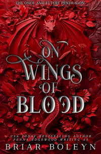 Briar Boleyn - On Wings of Blood