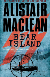 Alistair MacLean - Bear Island