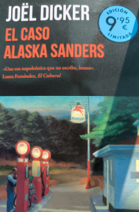 Жоэль Диккер - El Caso de Alaska Sanders