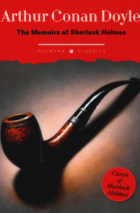 The Memoirs of Sherlock Holmes