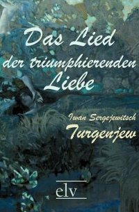 Das Lied Der Triumphierenden Liebe