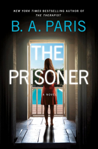 B. A. Paris - The Prisoner