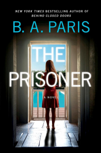 B. A. Paris - The Prisoner