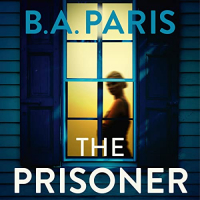 B. A. Paris - The Prisoner