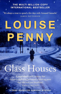 Louise Penny - Glass Houses