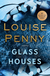 Louise Penny - Glass Houses