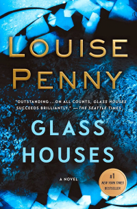 Louise Penny - Glass Houses