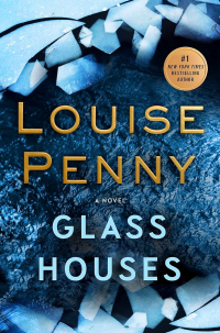 Louise Penny - Glass Houses