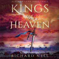 Richard Nell - Kings of Heaven