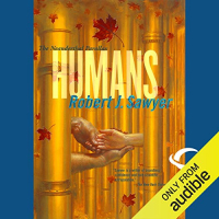 Robert J. Sawyer - Humans