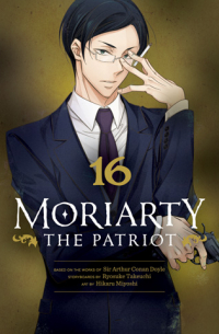  - Moriarty the Patriot, Vol. 16