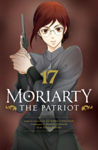  - Moriarty the Patriot, Vol. 17