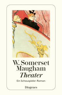Theater. Ein Schauspieler-Roman