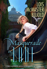 Lois McMaster Bujold - Masquerade in Lodi