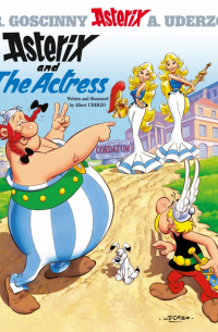 Uderzo Albert - Asterix: Asterix and The Actress