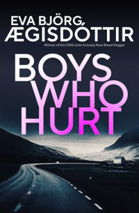 Eva Björg Ægisdóttir - Boys Who Hurt