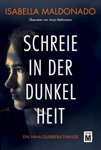 Isabella Maldonado - Schreie in der Dunkelheit