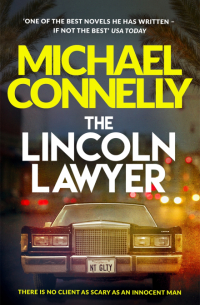 Майкл Коннелли - The Lincoln Lawyer