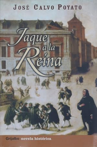 José Calvo Poyato - Jaque a la reina