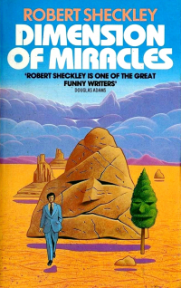 Robert Sheckley - Dimension of Miracles