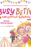 Busy Betty & the Circus Surprise