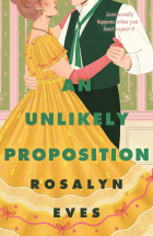 Rosalyn Eves - An Unlikely Proposition