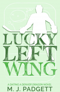 M. J. Padgett - Lucky Left Wing