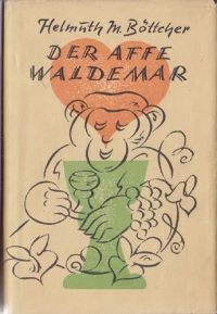 Helmuth M Böttcher - Der Affe Waldemar