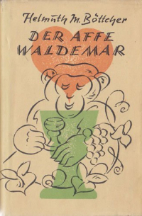Helmuth M Böttcher - Der Affe Waldemar
