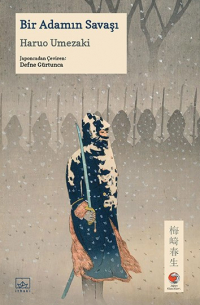 Bir Adamın Savaşı[Sakuracima]