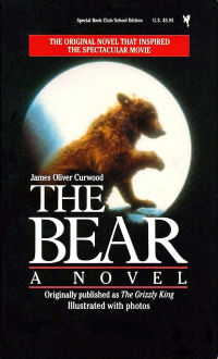 James Oliver Curwood - The Bear
