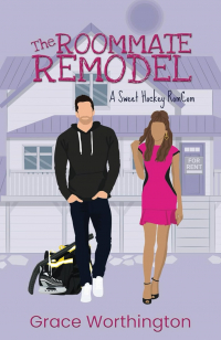 Grace Worthington - The Roommate Remodel