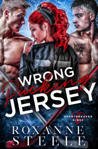 Roxanne Steele - Wrong Pucking Jersey