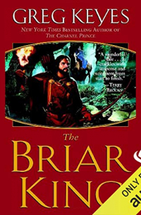 Gregory Keyes - The Briar King