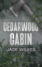 Jade Wilkes - Cedarwood cabin